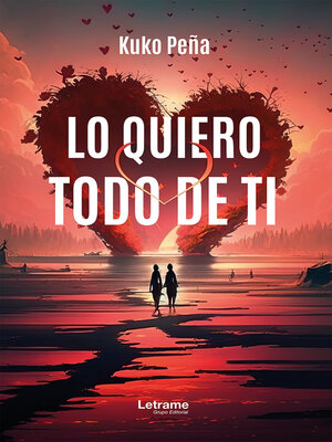 cover image of Lo quiero todo de ti